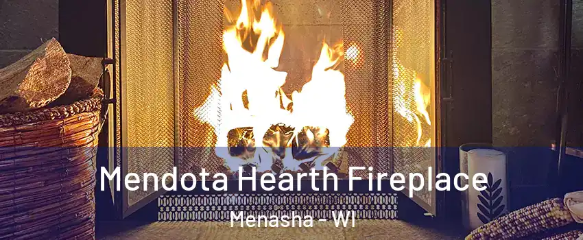  Mendota Hearth Fireplace Menasha - WI